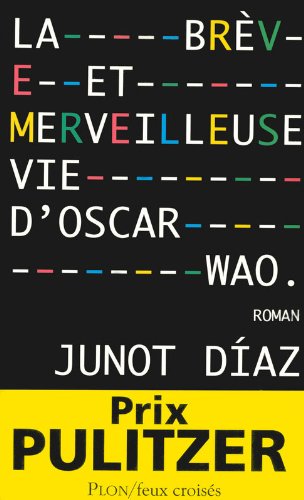 la brève et merveilleuse vie d'oscar wao  