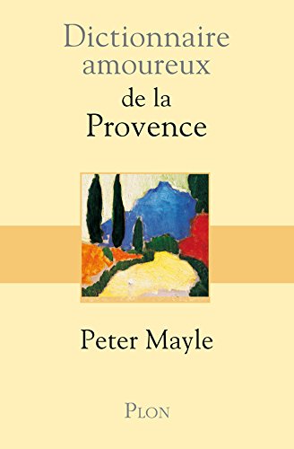 dictionnaire amoureux de la provence