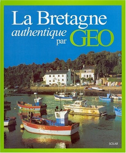 la bretagne authentique par 
