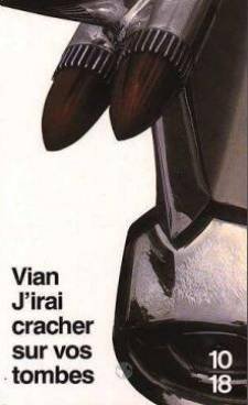 j'irai cracher sur vos tombes [1000]