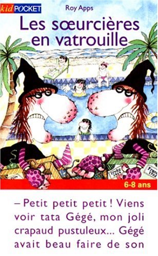 soeurcières en vatrouille (les )
