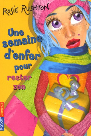 une semaine d'enfer pour rester zen   [5]