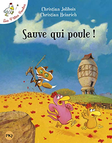 sauve qui poule !