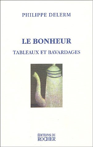 le bonheur  