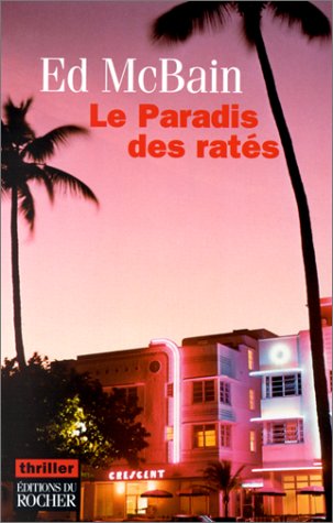 le paradis des ratés  