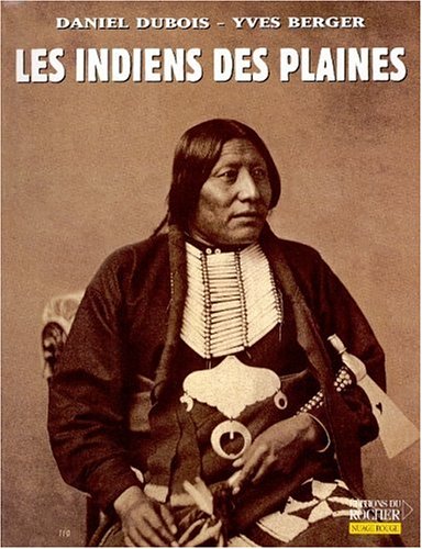 les indiens des plaines  