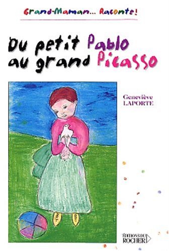 du petit pablo au grand picasso