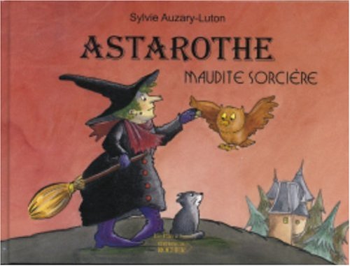 astarothe, maudite sorcière