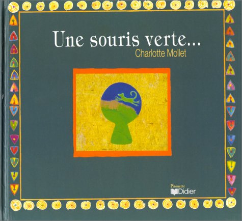 souris verte... (une )