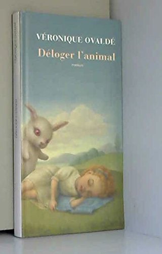 déloger l'animal