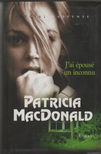 j'ai épousé un inconnu