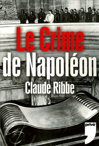 le crime de napoléon  