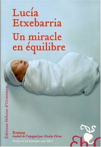 un miracle en équilibre  