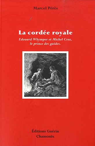 la cordée royale  