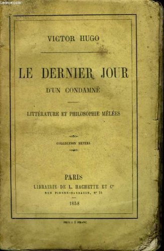 le dernier jour d'un condamné  