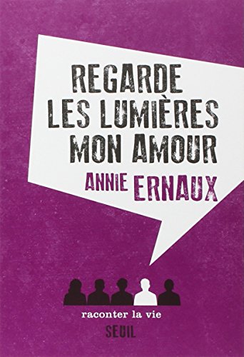 regarde les lumières mon amour