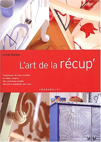 l' art de la récup'  