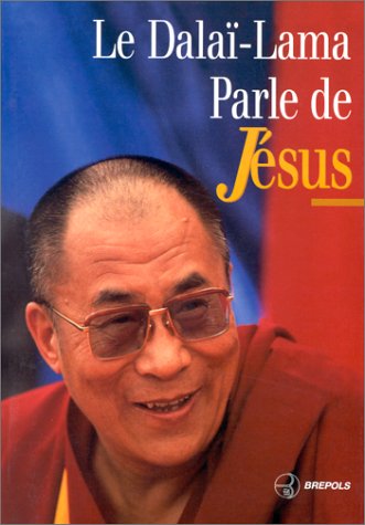 le dalaï-lama parle de jésus  