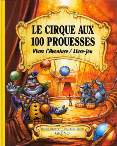 le cirque aux 100 prouesses  