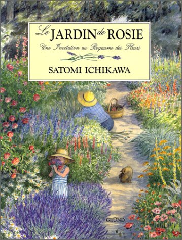 le jardin de rosie : une invitation au royaume des fleurs  