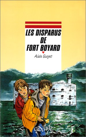 les disparus de fort boyard  