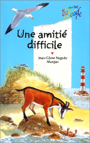 amitié difficile (une )
