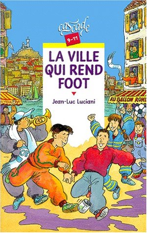 la ville qui rend foot  