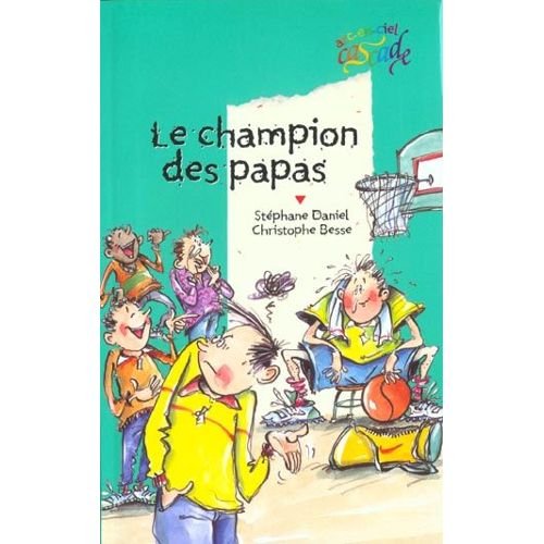 le champion des papas  