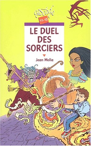 le duel des sorciers  