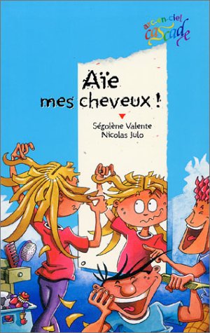 aïe mes cheveux !