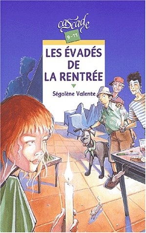 les évadés de la rentrée  