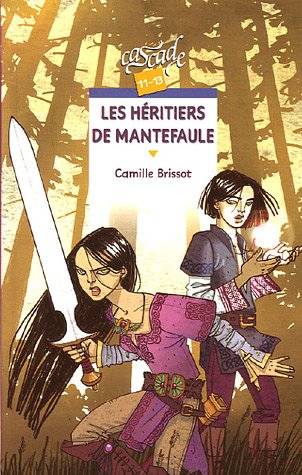 les héritiers de mantefaule  
