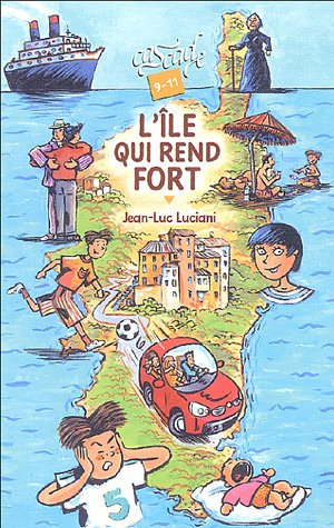 l' île qui rend fort  