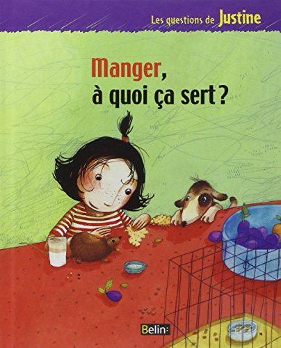 manger, à quoi ça sert ?