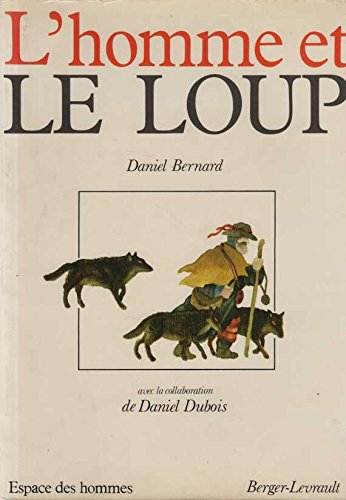 l' homme et le loup  