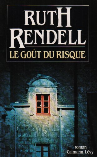 le goût du risque  