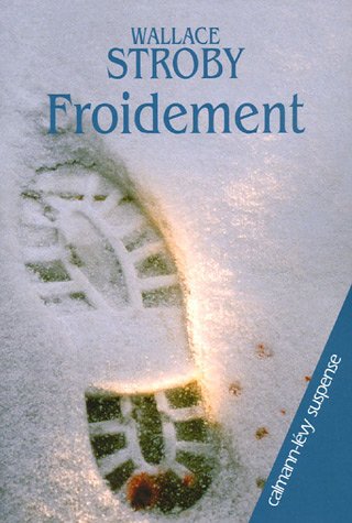 froidement