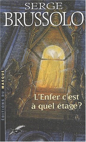 l' enfer, c'est à quel étage ?  