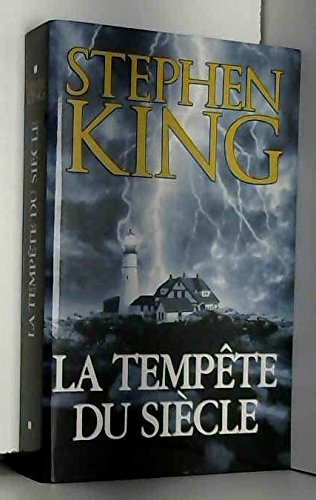 la tempête du siècle  