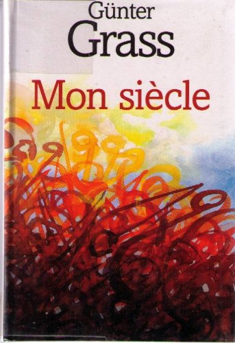 mon siècle
