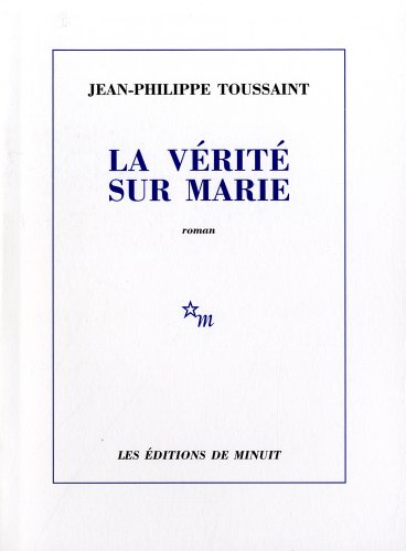 la vérité sur marie  