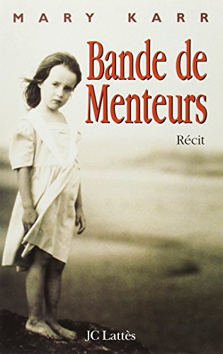 bande de menteurs