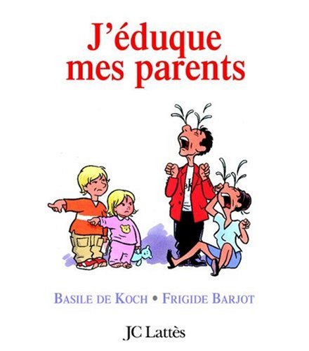 j'éduque mes parents