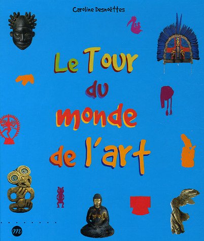 le tour du monde de l'art  