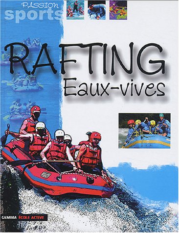 rafting eaux vives
