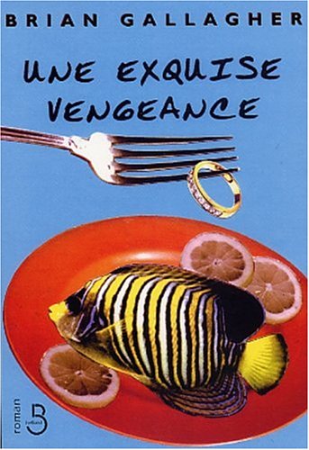une exquise vengeance  