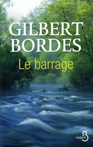 barrage (le )