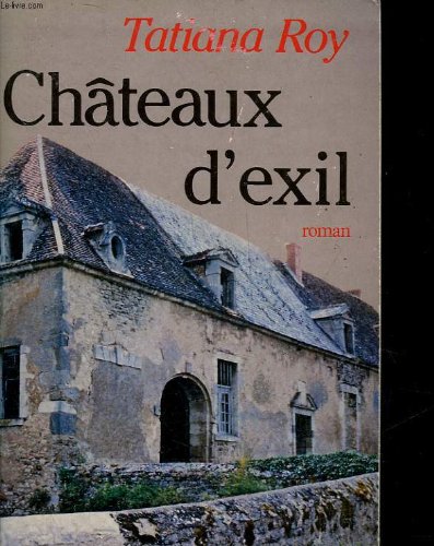 châteaux d'exil