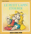 le petit lapin étourdi  