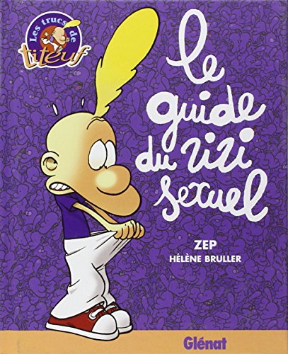 le guide du zizi sexuel  
